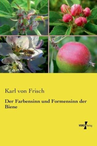 Cover of Der Farbensinn und Formensinn der Biene