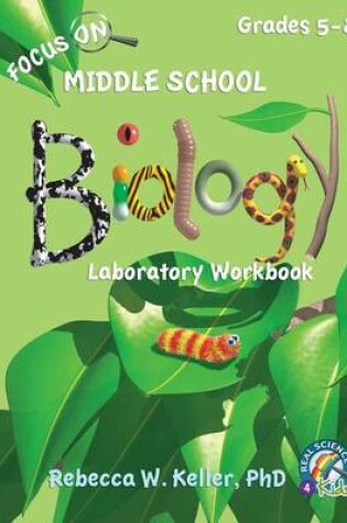 Cover of Focus on Middle School Biology Laboratory Workbook