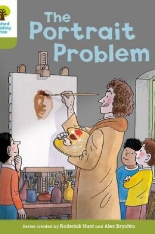 Cover of Oxford Reading Tree Biff, Chip and Kipper Stories Decode and Develop: Level 7: The Portrait Problem
