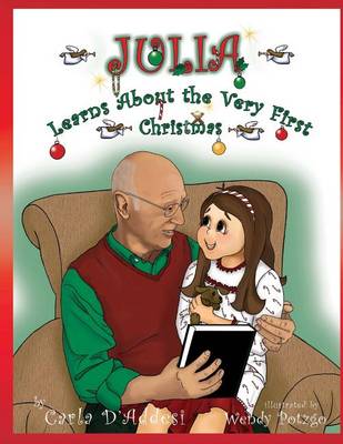 Book cover for Julia Learns About the Very First Christmas