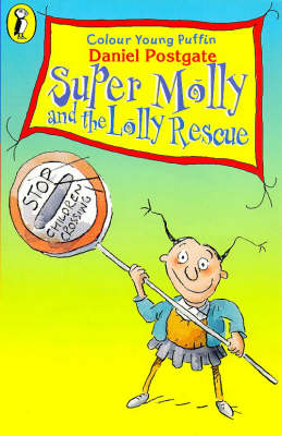 Book cover for COLOUR YOUNG PUFFIN SUPER MOLLY AND THE LOLLY RESCUE