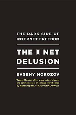 Book cover for The Net Delusion