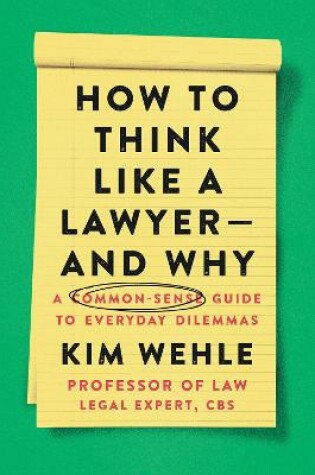 Cover of How to Think Like a Lawyer--And Why