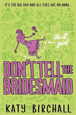 Cover of The It Girl: Don't Tell the Bridesmaid