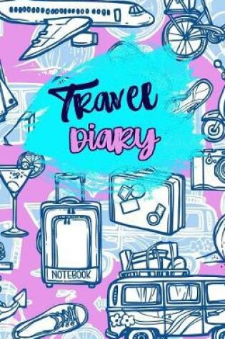 Cover of Travel Diary Notebook