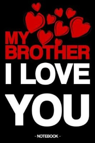 Cover of My Brother I Love You