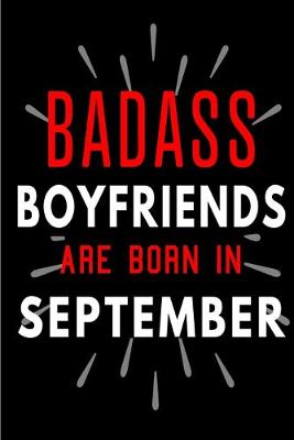 Book cover for Badass Boyfriends Are Born In September