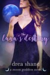 Book cover for The Luna's Destiny