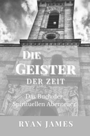 Cover of Die Geister Der Zeit