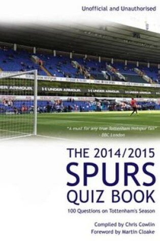 Cover of The 2014/2015 Spurs Quiz Book