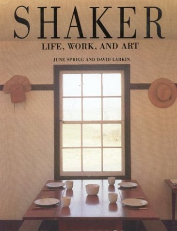 Book cover for Shaker: Life, Work and Art