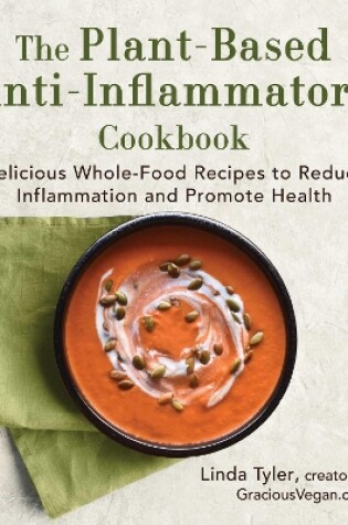 Cover of The Plant-Based Anti-Inflammatory Cookbook