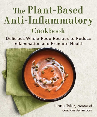 Book cover for The Plant-Based Anti-Inflammatory Cookbook