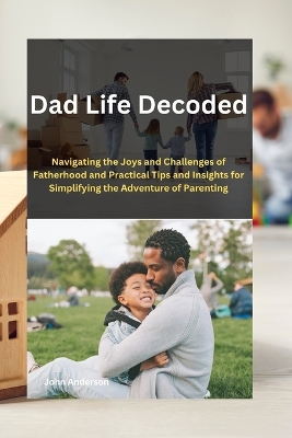 Book cover for Dad Life Decoded