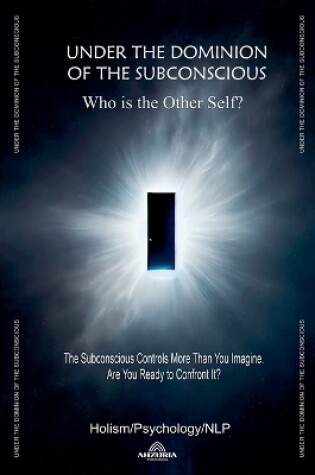 Cover of Under the Dominion of the Subconscious