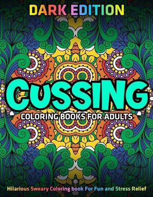 Book cover for Cussing Coloring Books for Adults