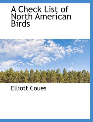 Book cover for A Check List of North American Birds
