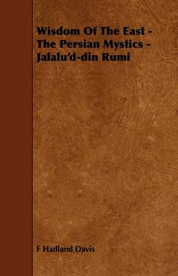 Book cover for Wisdom Of The East - The Persian Mystics - Jalalu'd-din Rumi