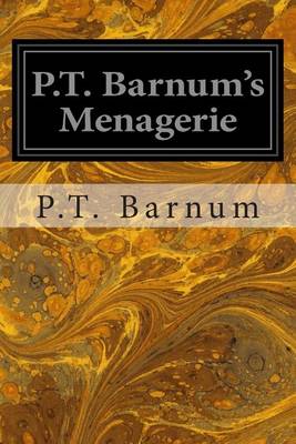 Book cover for P.T. Barnum's Menagerie