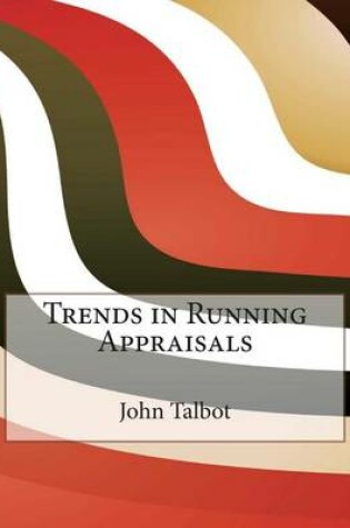 Cover of Trends in Running Appraisals