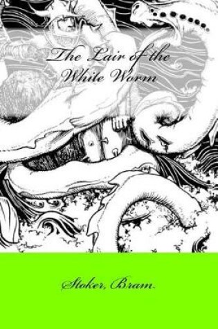 Cover of The Lair of the White Worm