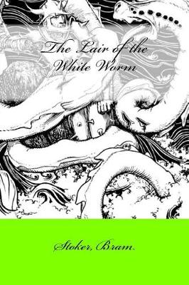 Book cover for The Lair of the White Worm