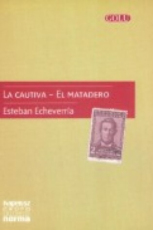 Cover of La Cautivea - El Matadero