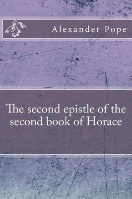 Book cover for The second epistle of the second book of Horace
