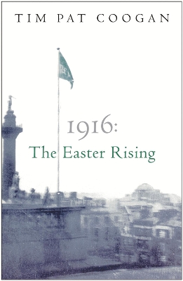 Book cover for 1916: The Easter Rising
