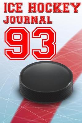 Book cover for Ice Hockey Journal 93