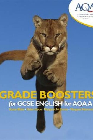 Cover of Grade Boosters for GCSE English for AQA A