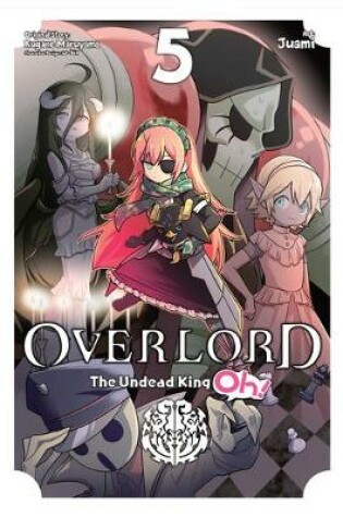 Cover of Overlord: The Undead King Oh!, Vol. 5