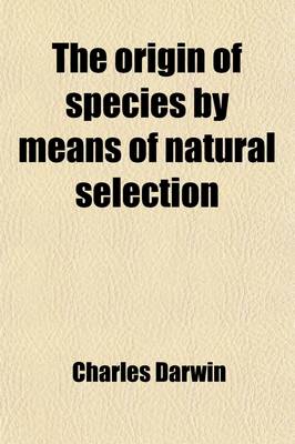 Book cover for The Origin of Species by Means of Natural Selection