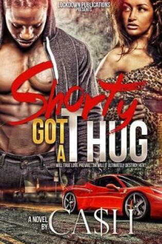 Cover of Shorty Got a Thug