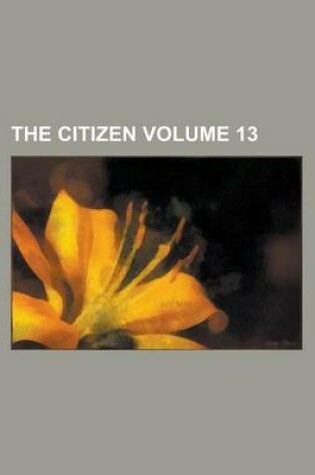 Cover of The Citizen Volume 13