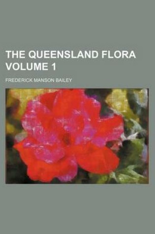 Cover of The Queensland Flora Volume 1