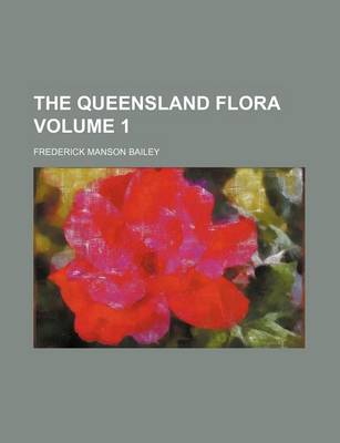 Book cover for The Queensland Flora Volume 1