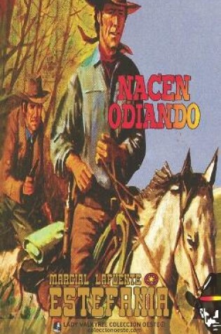 Cover of Nacen odiando (Colección Oeste)