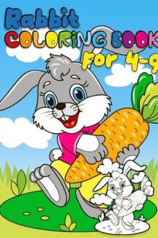 Cover of Rabbit coloring book for 4-9