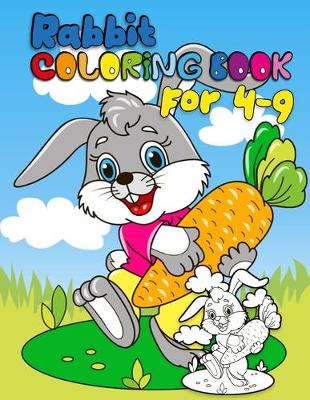 Book cover for Rabbit coloring book for 4-9