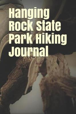 Book cover for Hanging Rock State Park Hiking Journal