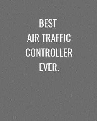 Cover of Best Air Traffic Controller Ever