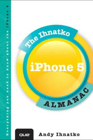 Cover of Inside the iPhone 5 with Andy Ihnatko