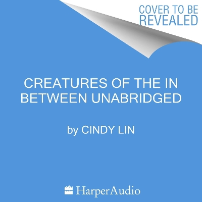 Cover of Creatures of the in Between