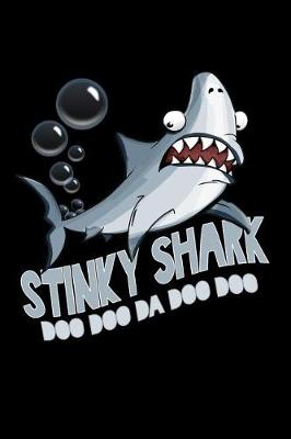 Book cover for Stinky Shark Doo Doo Da Doo Doo