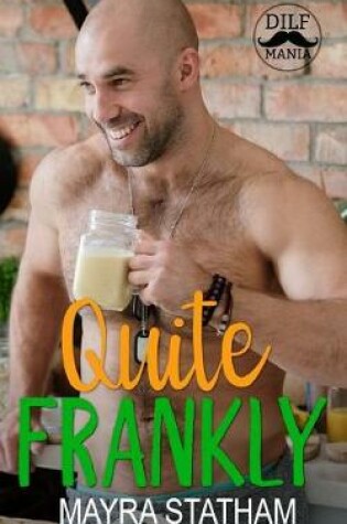 Cover of Quite Frankly