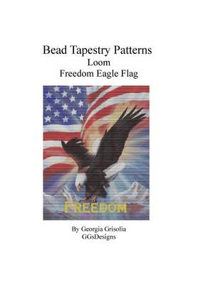 Book cover for Bead Tapestry Patterns Loom Freedom Eagle Flag