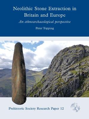 Cover of Neolithic Stone Extraction in Britain and Europe