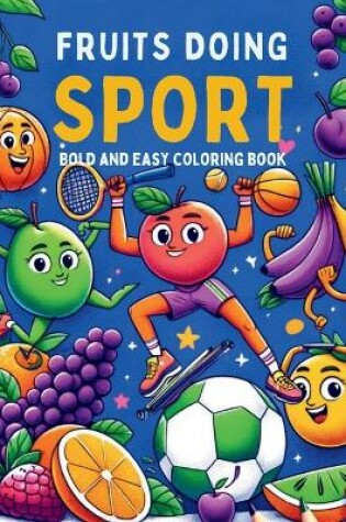 Cover of Fruits Doing Sport