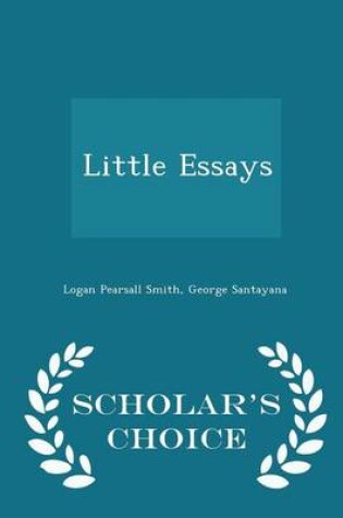 Cover of Little Essays - Scholar's Choice Edition